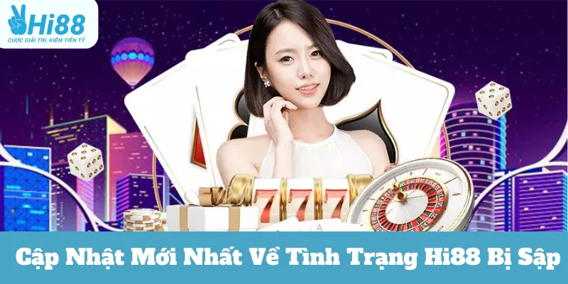Hi88 bị sập