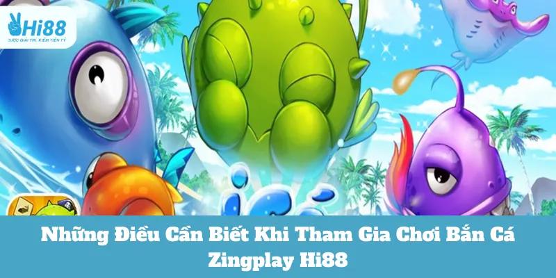 Bắn cá Zingplay Hi88