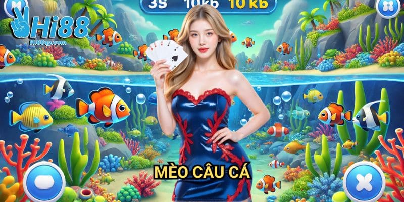 Mèo Câu Cá Hi88: Cuộc Phiêu Lưu Thú Vị Cùng Chú Mèo Thông Minh