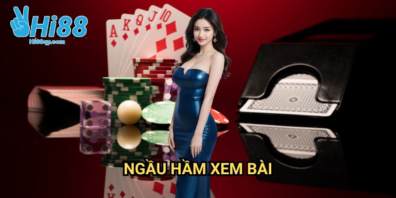 Ngầu Hầm Xem Bài Hi88: Trải Nghiệm Độc Đáo Kết Hợp Xúc Xắc Và Bài